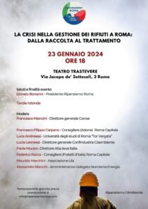 EVENTO DI RIPENSIAMO L'AMBIENTE - TAVOLA ROTONDA - LA CRISI NELLA GESTIONE DEI RIFIUTI A ROMA: DALLA RACCOLTA AL TRATTAMENTO