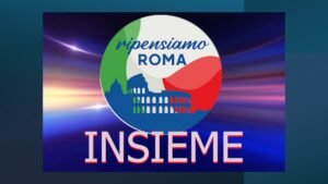 LA MISSION DI RIPENSIAMO ROMA